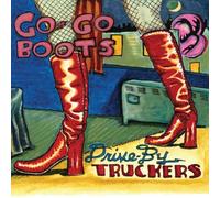 Drive-By Truckers – Go-Go Boots – Vinyle 2 LP