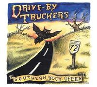 DRIVE-BY TRUCKERS - Southern Rock Opera