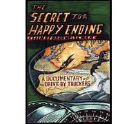 DRIVE BY TRUCKERS - The Secret to a Happy Ending