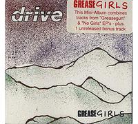Drive - Grease Girls [Import]