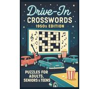 Drive-In Crosswords 1950s Edition: Crossword Puzzles with easy to read print about Vintage Drive-In, 1950s, 1950s Movie Night, and more| 6x9 inches, ... Gift for Vacations, Holidays, and Relaxation.