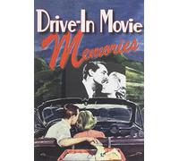 Drive-In Movie Memories