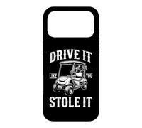 Drive It Like You Stole It - Golfeur de Golf Amusant pour Homme Coque pour iPhone 17 Pro Max