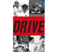 Drive, les hommes qui ont façonné la formule 1 - Kévin Eason - Hugo Poche - Poche - Guide