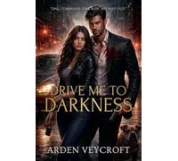 Drive Me to Darkness