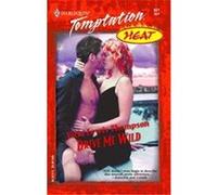 Drive Me Wild, Harlequin Temptation Vicki Thompson (Auteur)