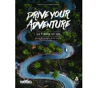 Drive your Adventure : la France en van, de la Bretagne à la Corse