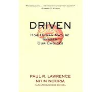 Driven: How Human Nature Shapes Our Choices