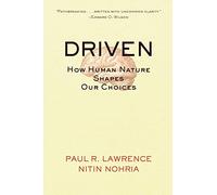 Driven: How Human Nature Shapes Our Choices