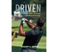 Driven: The Brooks Koepka Story - A Decade of Golfing Domination