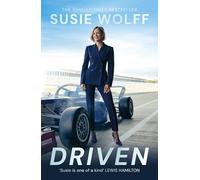 Driven: The inspirational Memoir from the Formula One Trailblazer, as seen on Netflix’s Drive to Survive