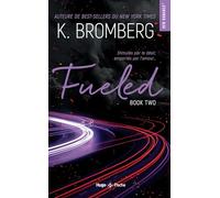 Driven Tome 02 - Fueled - Nouvelle Edition