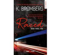 Driven Tome 03.5 - Raced - Nouvelle Edition