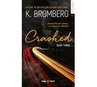 Driven Tome 03 - Crashed - Nouvelle Edition