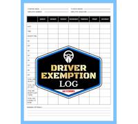 Driver Exemption Log: Short-Haul Driver Time Schedule and Checklist | Daily & Weekly Hours of Service Record Book for DOT Compliance | 120 Single-Sided Pages