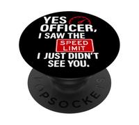 Driver Police Mechanic Humour Meme Funny Sarcastic Saying PopSockets PopGrip Adhésif