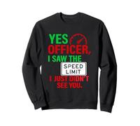 Driver Police Mechanic Humour Meme Funny Sarcastic Saying Sweatshirt