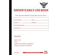 Driver’s Daily Log Book: DOT Hours of Service Logbook for Truck Drivers with 7 & 8 Day Recap, Includes DVIR, Monthly Summary & Annual Mileage Tracker. ... x 11", 129 Pages: All-in-one trucking logbook