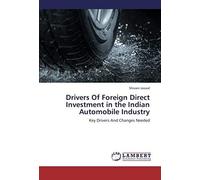 Drivers Of Foreign Direct Investment In The Indian Automobile Industry
