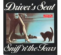 Driver's Seat - Sniff 'n' the Tears 7" 45