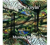 Drivin 'N' Cryin - Mystery Road