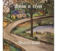 Drivin' N' Cryin' - Mystery Road -Expanded-