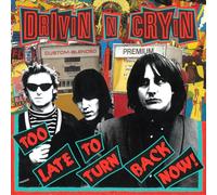Drivin N Cryin - Too Late to Turn Back Now - Clearyellow Vinyl