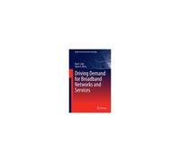 Driving Demand for Broadband Networks and Services Taylor A. Berry Taylor A Berry - Raul L Katz (Auteur)