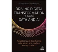 Driving Digital Transformation Through Data And Ai