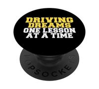 Driving Dreams One Leçon à la Fois Instructeur de Conduite PopSockets PopGrip Adhésif