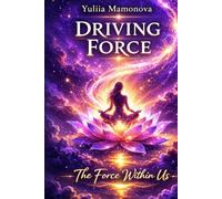 Driving Force: The force within us