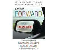 Driving Forward In Reverse