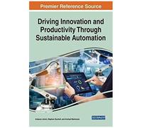Driving Innovation And Productivity Through Sustainable Automation