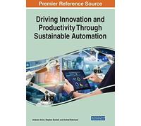 Driving Innovation And Productivity Through Sustainable Automation