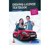Driving License Textbook Class B, BE, Am and L: (for the german driving license)