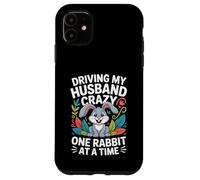 Driving My Husband Crazy One Rabbit at A Time Funny Coque pour iPhone 11