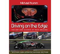 Driving on the Edge: The Art and Science of Race Driving
