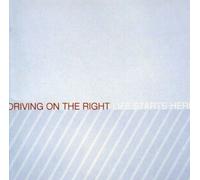 Driving on the Right - Life Starts Here