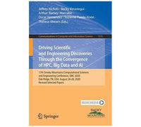 Driving Scientific And Engineering Discoveries Through The Convergence Of Hpc, Big Data And Ai