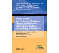 Driving Scientific And Engineering Discoveries Through The Integration Of Experiment, Big Data, And Modeling And Simulation