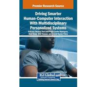 Driving Smarter Human-computer Interaction With Multidisciplinary Personalized Systems