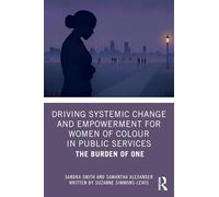 Driving Systemic Change and Empowerment for Women of Colour in Public Services