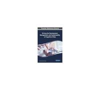 Driving The Development, Management, And Sustainability Of Cognitive Cities