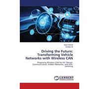 Driving The Future: Transforming Vehicle Networks With Wireless Can