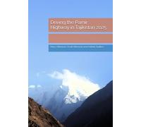 Driving the Pamir Highway in Tajikistan 2025