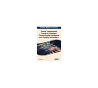 Driving Transformative Change In E-Business Through Applied Intelligence And Emerging Technologies