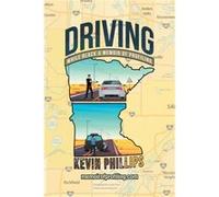 DRIVING WHILE BLACK A MEMOIR OF PROFILING - Phillips Kevin J - Publishing Services Consortium LLC PSC - Livre en Anglais Phillips Kevin JPhillips Kevin J (Auteur)