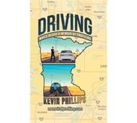 DRIVING WHILE BLACK A MEMOIR OF PROFILING - Phillips Kevin J - Publishing Services Consortium LLC PSC - Livre en Anglais Phillips Kevin JPhillips Kevin J (Auteur)