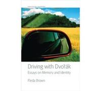 Driving with Dvorak by Fleda Brown Fleda Brown (Auteur)
