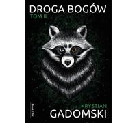 Droga bogów Volume 2 - Krystian Gadomski (Buch auf Polnisch)
